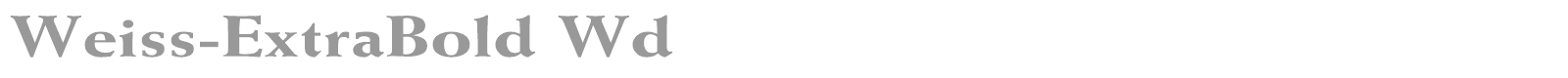 Weiss-ExtraBold Wd font preview